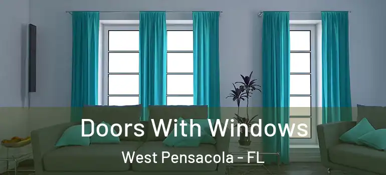  Doors With Windows West Pensacola - FL