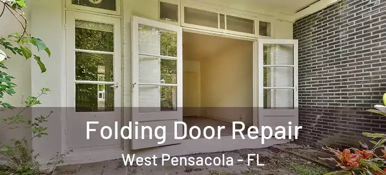  Folding Door Repair West Pensacola - FL