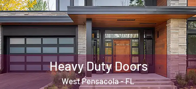  Heavy Duty Doors West Pensacola - FL