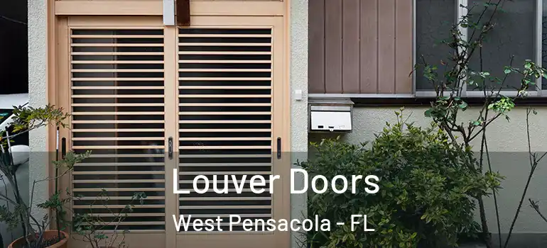  Louver Doors West Pensacola - FL