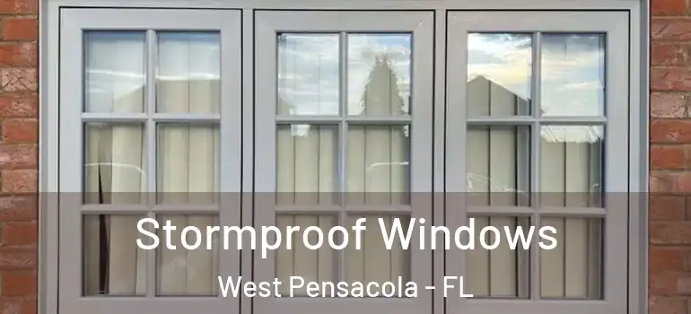  Stormproof Windows West Pensacola - FL